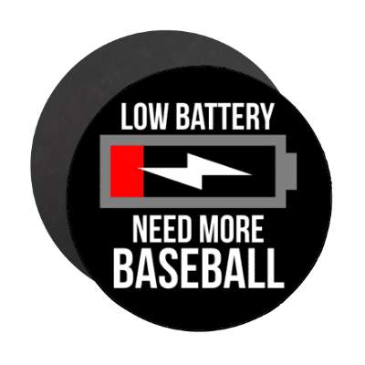 low battery need more baseball stickers, magnet