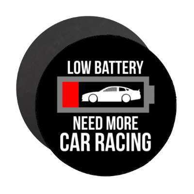 low battery need more car racing stickers, magnet