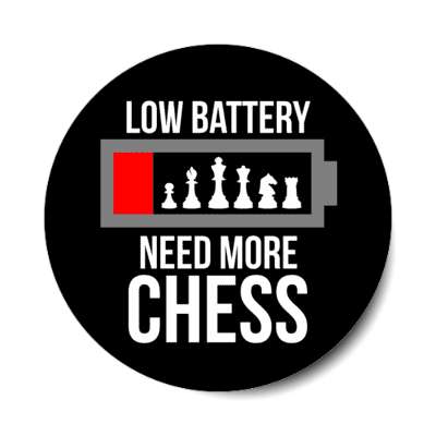 low battery need more chess pawn bishop king queen knight rook pieces stickers, magnet