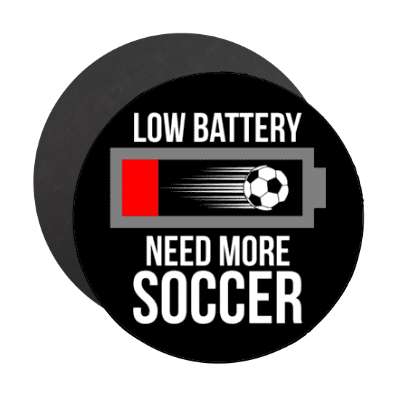 low battery need more soccer stickers, magnet