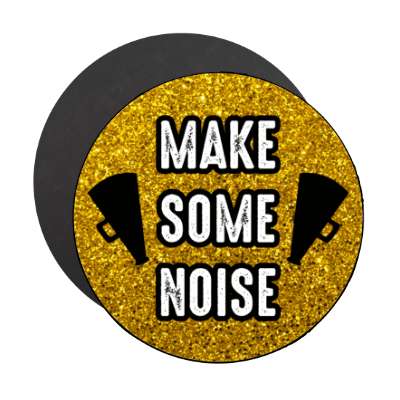 make some noise bullhorn megaphone pep rally cheer stickers, magnet