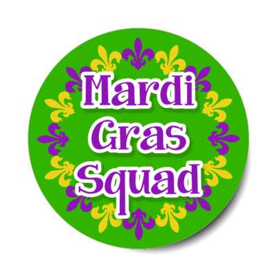 mardi gras squad fleur de lis circle green stickers, magnet