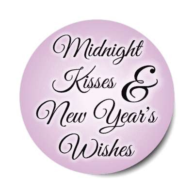 midnight kisses and new year wishes cursive stickers, magnet