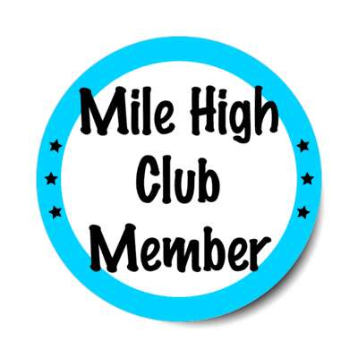 mile high club member flying aviation aviator stickers, magnet