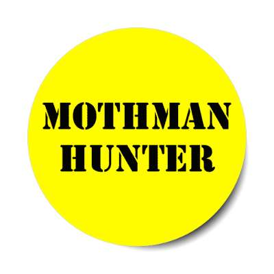 mothman hunter stickers, magnet