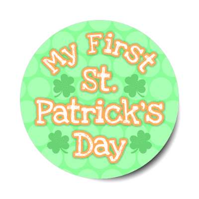 my first saint patricks day baby stickers, magnet