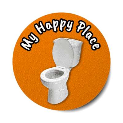 my happy place toilet orange stickers, magnet