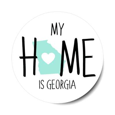 my home is georgia state shape heart love stickers, magnet