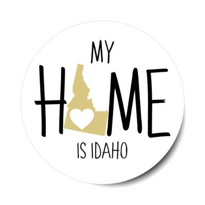 my home is idaho state shape heart love stickers, magnet