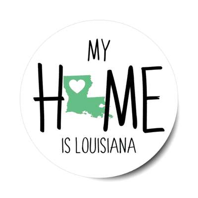 my home is louisiana state shape heart love stickers, magnet