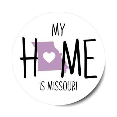 my home is missouri state shape heart love stickers, magnet