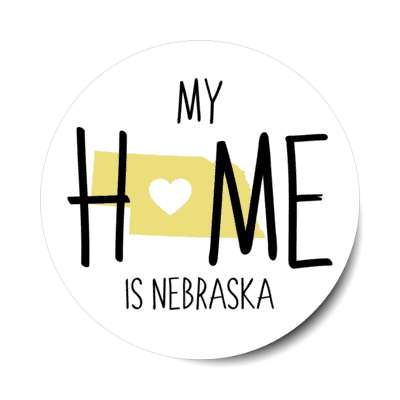 my home is nebraska state shape heart love stickers, magnet