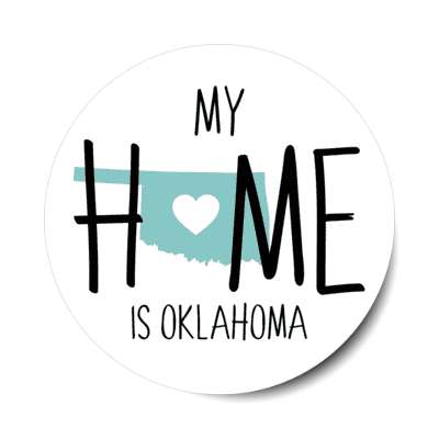 my home is oklahoma state shape heart love stickers, magnet