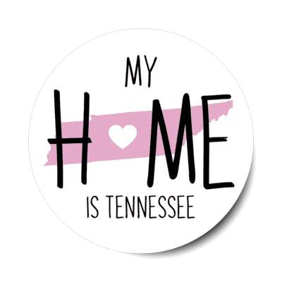 my home is tennessee state shape heart love stickers, magnet