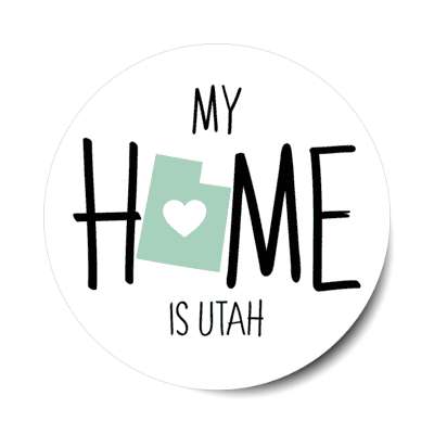 my home is utah state shape heart love stickers, magnet