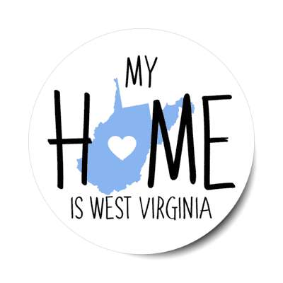 my home is west virginia state shape heart love stickers, magnet