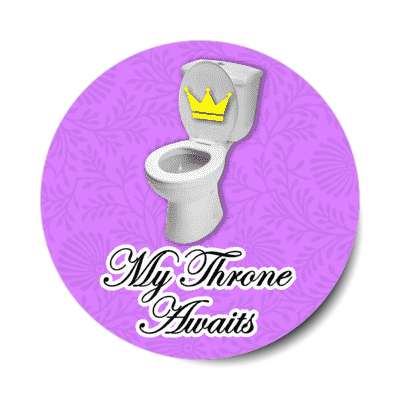 my throne awaits toilet with crown magenta stickers, magnet