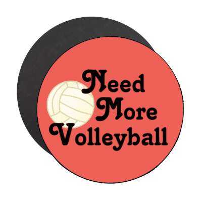 need more volleyball stickers, magnet