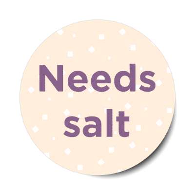 needs salt cooking stickers, magnet