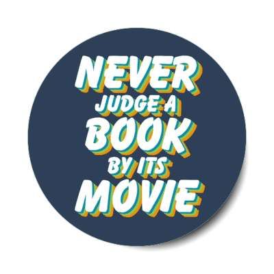 never judge a book by its movie stickers, magnet