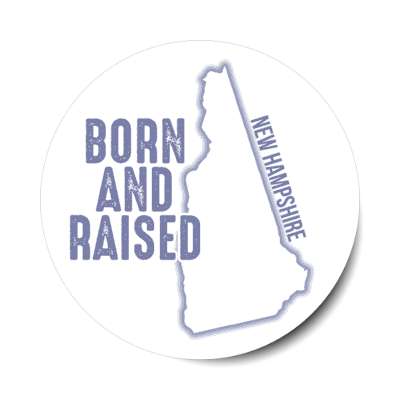 new hampshire born and raised state outline stickers, magnet