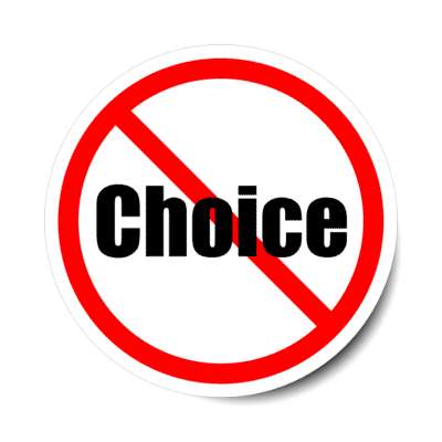 no choice red slash stickers, magnet