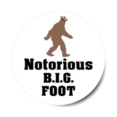 notorious big foot wordplay stickers, magnet