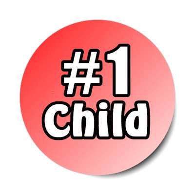 number one child stickers, magnet