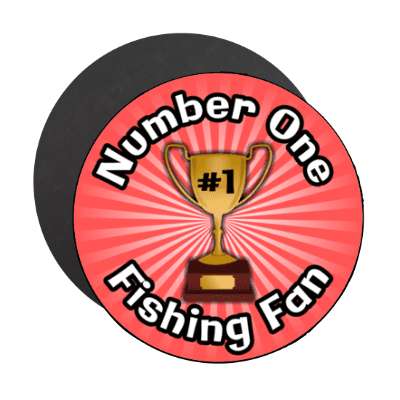 number one fishing fan trophy stickers, magnet