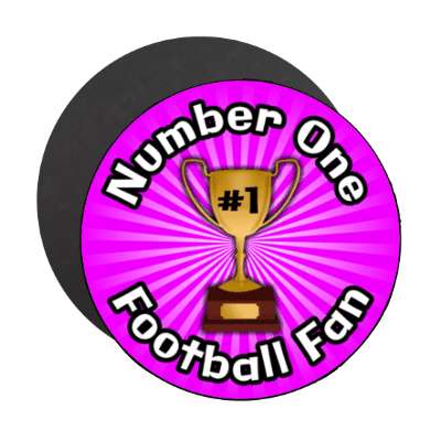 number one football fan trophy stickers, magnet