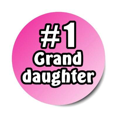 number one granddaughter stickers, magnet