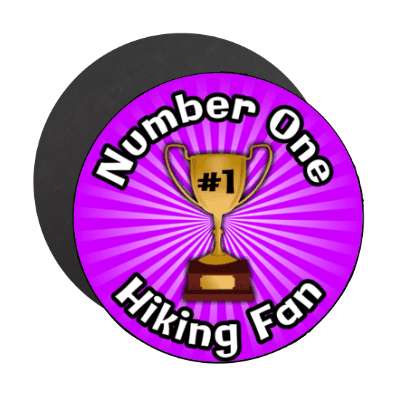 number one hiking fan trophy stickers, magnet