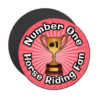 number one horse riding fan trophy stickers, magnet