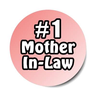 number one mother in law stickers, magnet