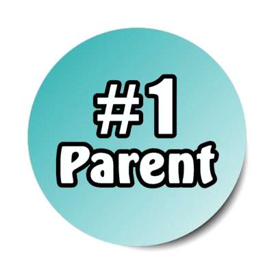 number one parent stickers, magnet