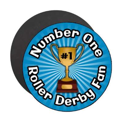 number one roller derby fan trophy stickers, magnet