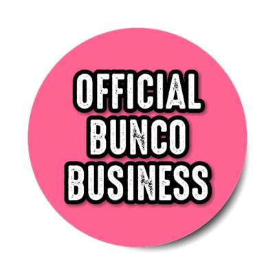 official bunco business stickers, magnet