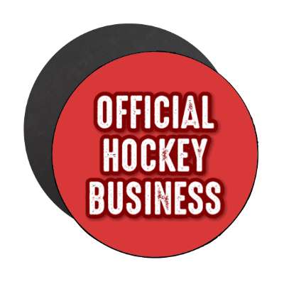 official hockey business stickers, magnet