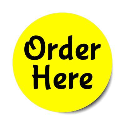 order here yellow stickers, magnet