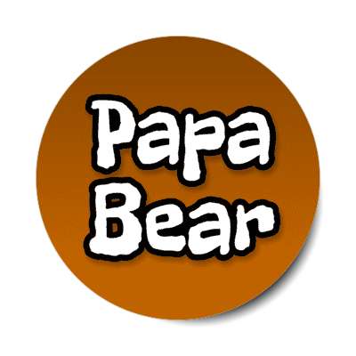 papa bear stickers, magnet