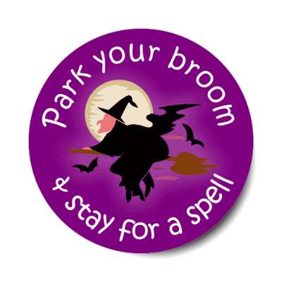park your broom and stay for a spell bats witch flying broom moon stickers, magnet
