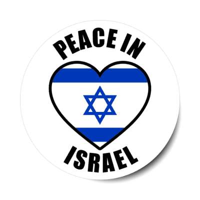 peace in israel heart israel flag classic support hope star of david stickers, magnet