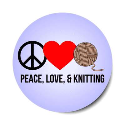 peace love and knitting symbols stickers, magnet