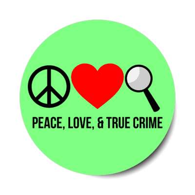 peace love and true crime symbols magnifying glass stickers, magnet
