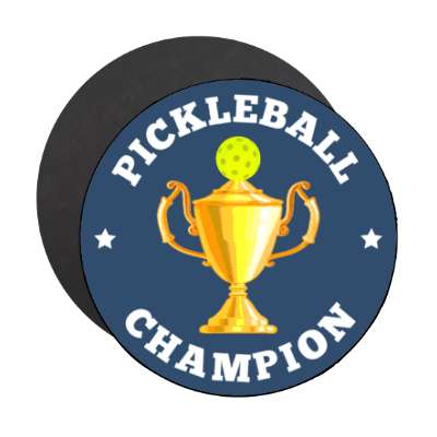 pickleball champion trophy stickers, magnet