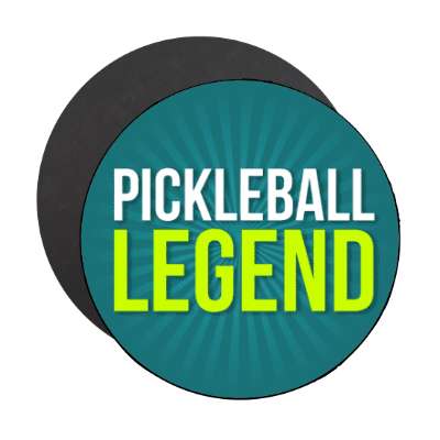 pickleball legend stickers, magnet