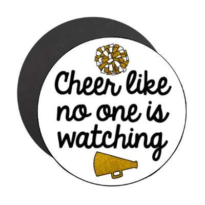 pom pom cheer like no one is watching cursive megaphone white stickers, magnet