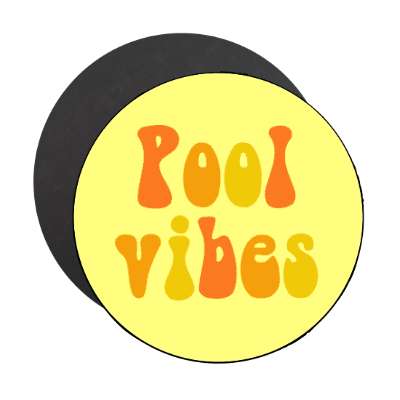 pool vibes stickers, magnet