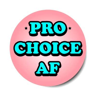 pro choice af stickers, magnet