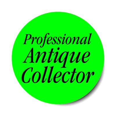 professional antique collector stickers, magnet